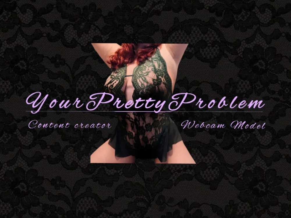 YourPrettyProblem